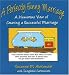 Perfectly Funny Marriage: A Humourous View of Creating a Successful Marriage