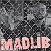 Madlib, Rock Konducta, 発売中