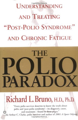 The Polio Paradox: What You Need to Know, by Richard L. Bruno