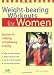 Weight-bearing Workouts for Women: Exercises for S