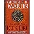 The World of Ice & Fire: The Untold History of Westeros and the Game of Thrones (A Song of Ice and Fire)