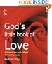 God's Little Book of Love: Words of Joy and Delight for Caring Souls