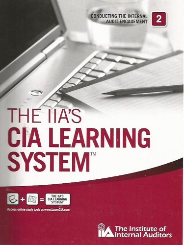 The IIA's CIA Learning System: Part 2 - Conducting the Internal Audit Engagement