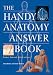 Books : The Handy Anatomy Answer Book (The Handy Answer Book Series)
