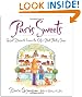 Paris Sweets: Great Desserts From the City's Best Pastry Shops