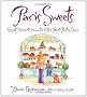 Paris Sweets: Great Desserts from the City's Best Pastry Shops