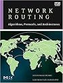 Network Routing (Algorithms, Protocols, And Architectures) (The Morgan Kaufmann Series in Networking Series) (Hardcover)