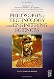 Philosophy of technology and engineering sciences