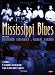 Mississippi blues [Edizione: Francia]