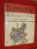 Tuesday 4 August 1914