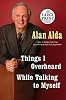 Things I Overheard While Talking to Myself (Random House Large Print (Cloth/Paper))