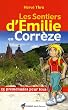 Les sentiers d'Emilie en Corr�ze
