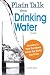 Plain Talk about Drinking Water