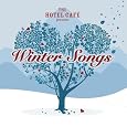 The Hotel Cafe Presents...Winter Songs