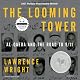 The Looming Tower: Al-Qaeda and the Road to 9/11