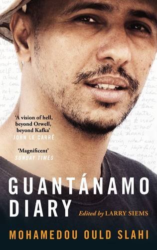 GuantÃ¡namo Diary by Mohamedou Ould Slahi (21-May-2015) Paperback
