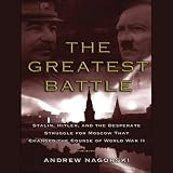 The Greatest Battle (Unabridged)
