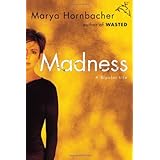 Madness: A Bipolar Life
