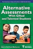 Alternative Assessments with Gifted and Talented Students (Critical Issues in Equity and Excellence in Gifted Education)
