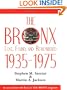 The Bronx Lost, Found, and Remembered 1935-1975