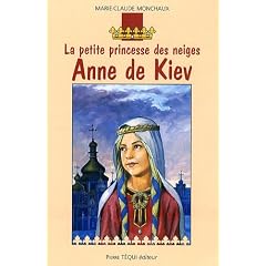 Anne de Kiev : La petite princesse des neiges