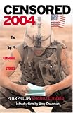 Censored 2004: The Top 25 Censored Stories (Censored)