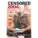 Censored 2004: The Top 25 Censored Stories