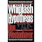 The Whiplash Hypothesis book cover
