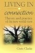 Living in Connection: Theory and practice of the new world-view