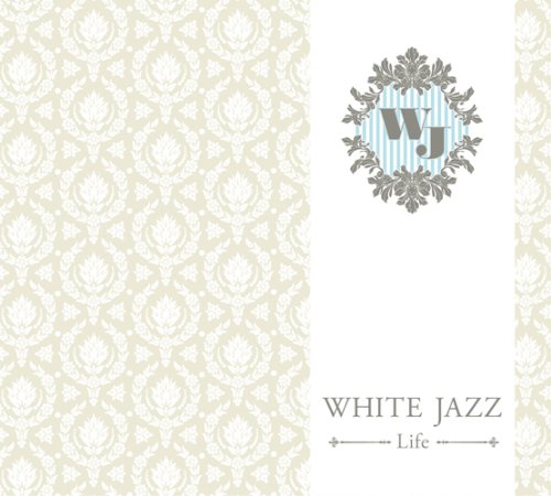 WHITE JAZZ~LIFE~