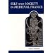 Self and Society in Medieval France: The Memoirs of Abbot Guibert of Nogent (Medieval Academy Reprints for Teaching 15)