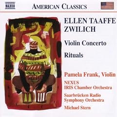 Zwilich - Rituals; Violin Concerto