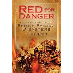Red for Danger: The Classic History of British Railways