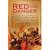 Red for Danger: The Classic History of British Railways