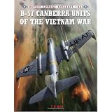 B-57 Canberra Units of the Vietnam War (Combat Aircraft)