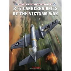 B-57 Canberra Units of the Vietnam War (Combat Aircraft)