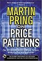 Pring on Price Patterns : The Definitive Guide to Price Pattern Analysis and Intrepretation
