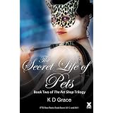 The Secret Life of Pets - Book Two in The Pet Shop Trilogy