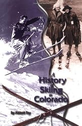 A History of Skiing in Colorado
