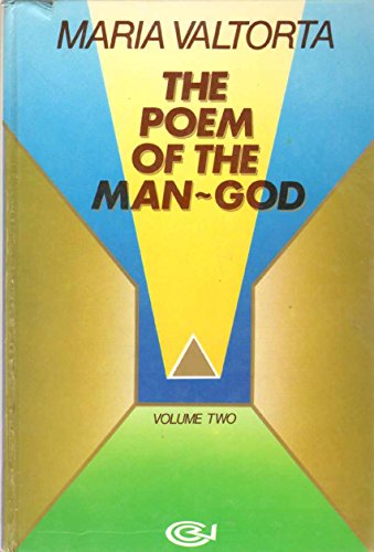 The Poem of the Man-God Vol. Two