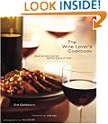 The Wine Lover's Cookbook: Great Recipes for the Perfect Glass of Wine