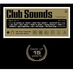 Club Sounds - Best Of 15 Years [Explicit]