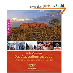 Das Australien-Lesebuch: Alles, was sie �ber Down Under wissen m�ssen