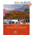 Das Australien-Lesebuch: Alles, was sie �ber Down Under wissen m�ssen
