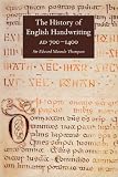 The History of English Handwriting AD 700-1400