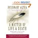 A Matter of Life and Death: Remarkable True Stories of Hope and Healing