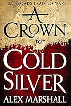 A Crown for Cold Silver: Book One of the Crimson Empire