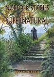 Norfolk Stories of the Supernatural