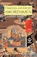 Famous Japanese Swordsmen: The Two Courts Period