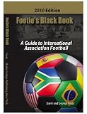 Footie's Black Book: A Guide To International Association